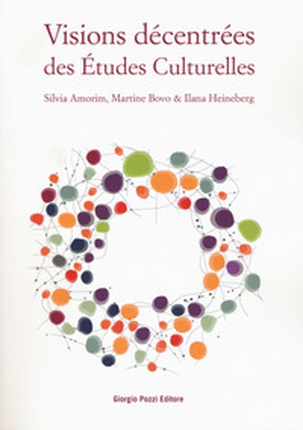 Visions décentrées des Études Culturelles - Librerie.coop