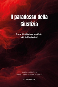 Il paradosso della Giustizia - Librerie.coop