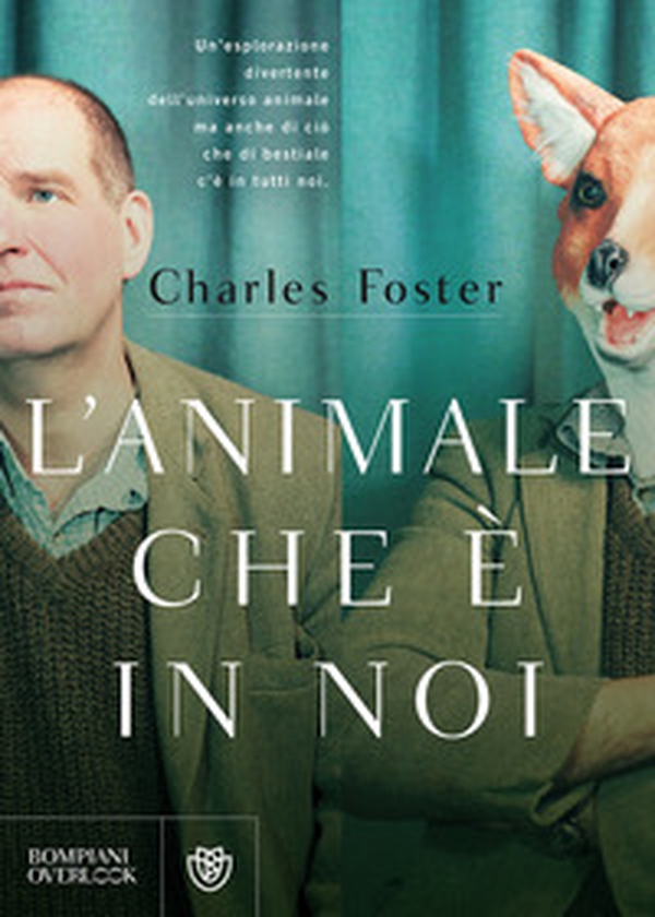 L'animale che è in noi - Librerie.coop L'animale che è in noi - Librerie.coop