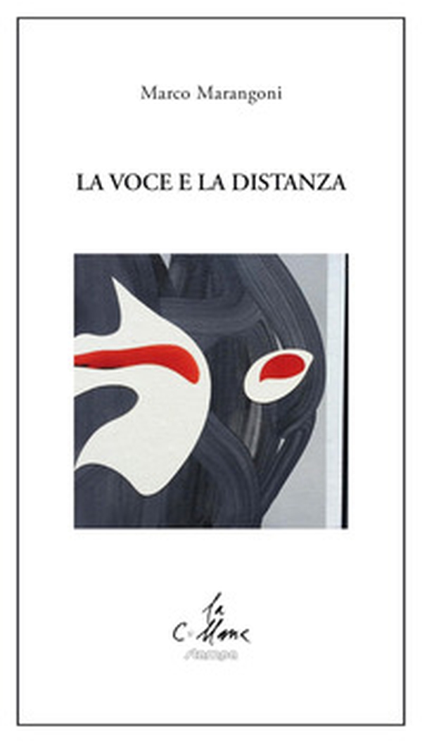 La voce e la distanza - Librerie.coop