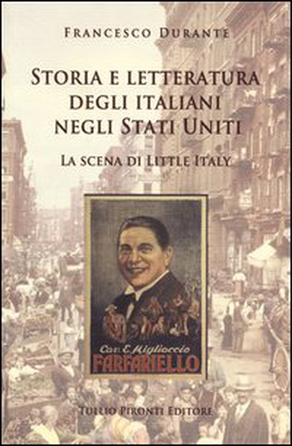 Storia e letteratura degli italiani negli Stati Uniti. La scena di Little Italy - Librerie.coop Storia e letteratura degli italiani negli Stati Uniti. La scena di Little Italy - Librerie.coop