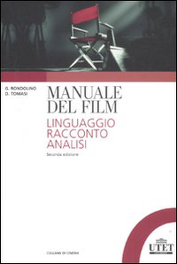 Manuale del film. Linguaggio, racconto, analisi - Librerie.coop Manuale del film. Linguaggio, racconto, analisi - Librerie.coop