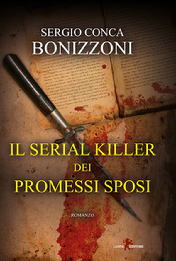 Il serial killer dei Promessi sposi - Librerie.coop Il serial killer dei Promessi sposi - Librerie.coop