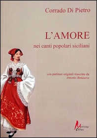 L'amore nei canti popolari siciliani - Librerie.coop L'amore nei canti popolari siciliani - Librerie.coop