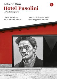 Hotel Pasolini. Un'autobiografia - Librerie.coop