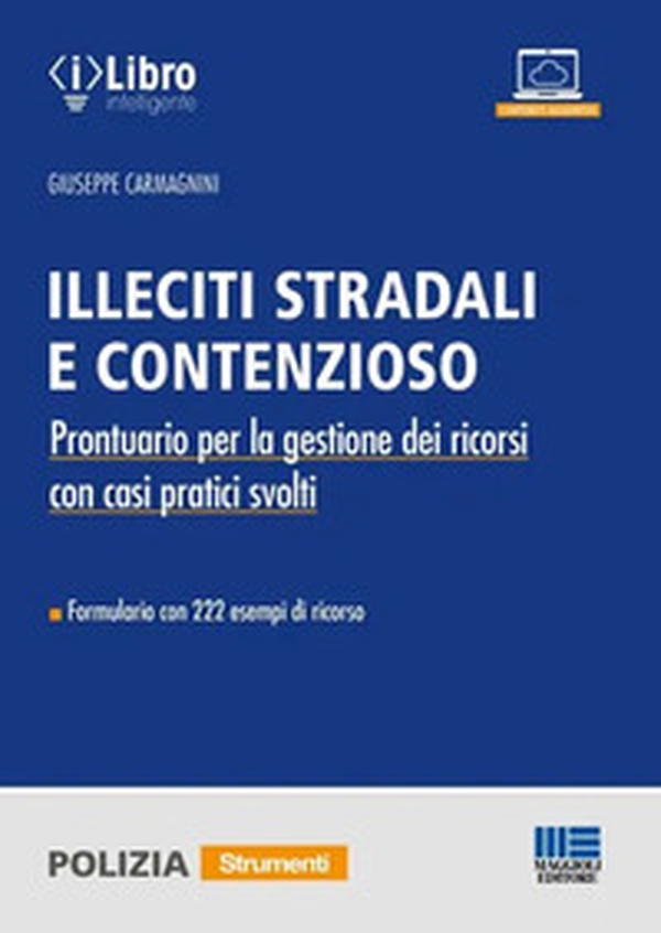Illeciti stradali e contenzioso - Librerie.coop Illeciti stradali e contenzioso - Librerie.coop