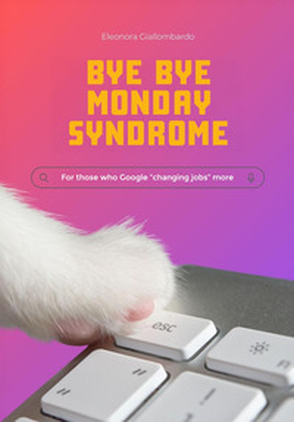 Bye Bye Monday syndrome - Librerie.coop