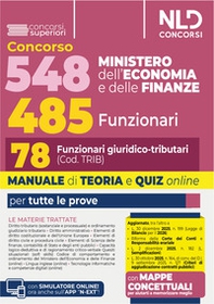 Concorso 548 Ministero dell'Economia e delle Finanze di cui 485 funzionari. Manuale per il profilo da 78 funzionari giuridico tributari (cod. Trib) completo di teoria e quiz - Librerie.coop