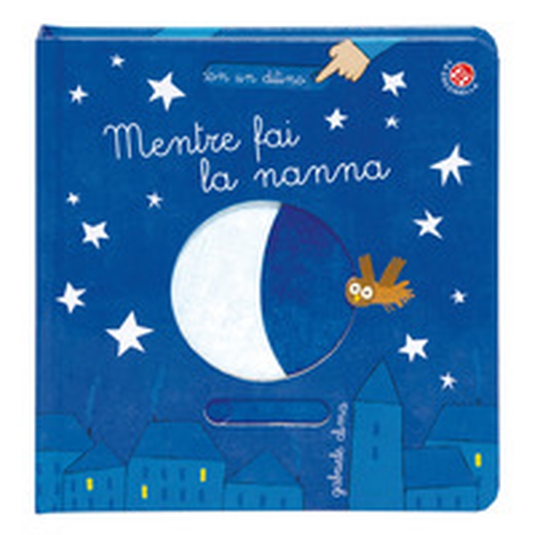 Mentre fai la nanna - Librerie.coop Mentre fai la nanna - Librerie.coop