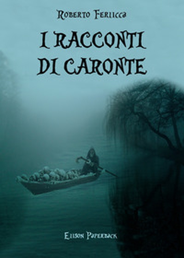 I racconti di Caronte - Librerie.coop I racconti di Caronte - Librerie.coop