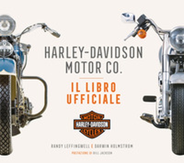 Harley-Davidson Motor & Co. Il libro ufficiale - Librerie.coop Harley-Davidson Motor & Co. Il libro ufficiale - Librerie.coop