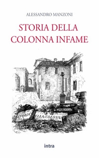 Storia della colonna infame - Librerie.coop