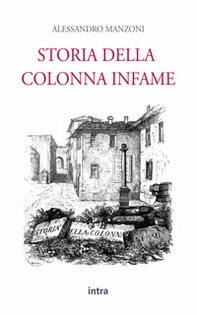 Storia della colonna infame - Librerie.coop Storia della colonna infame - Librerie.coop