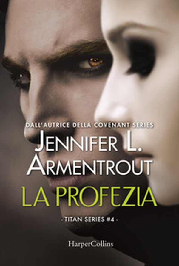La profezia. Titan series - Vol. 4 - Librerie.coop La profezia. Titan series - Vol. 4 - Librerie.coop
