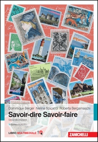 Savoir-dire, savoire-faire. Niveaux A1/A2/B1 - Vol. 1 - Librerie.coop