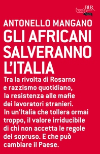 Gli africani salveranno l'Italia - Librerie.coop