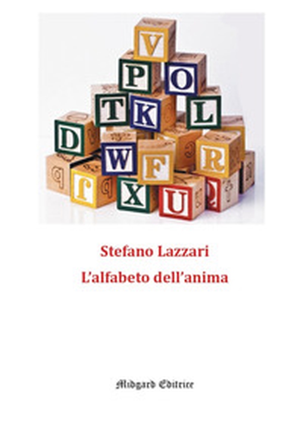 L'alfabeto dell'anima - Librerie.coop L'alfabeto dell'anima - Librerie.coop