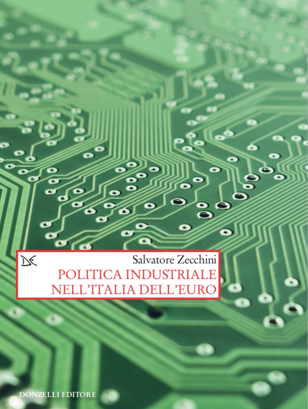 Politica industriale nell'Italia dell'euro - Librerie.coop Politica industriale nell'Italia dell'euro - Librerie.coop