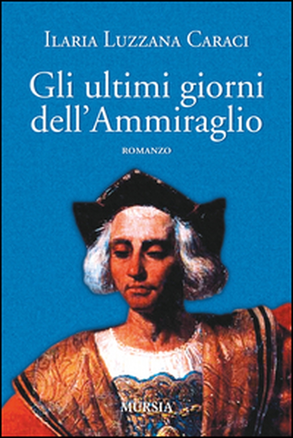 Gli ultimi giorni dell'ammiraglio - Librerie.coop Gli ultimi giorni dell'ammiraglio - Librerie.coop
