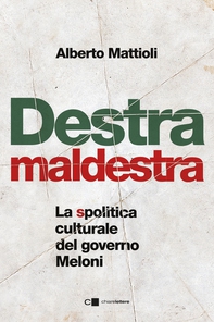 Destra maldestra - Librerie.coop Destra maldestra - Librerie.coop