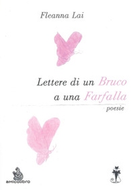 Lettere di un bruco a una farfalla - Librerie.coop