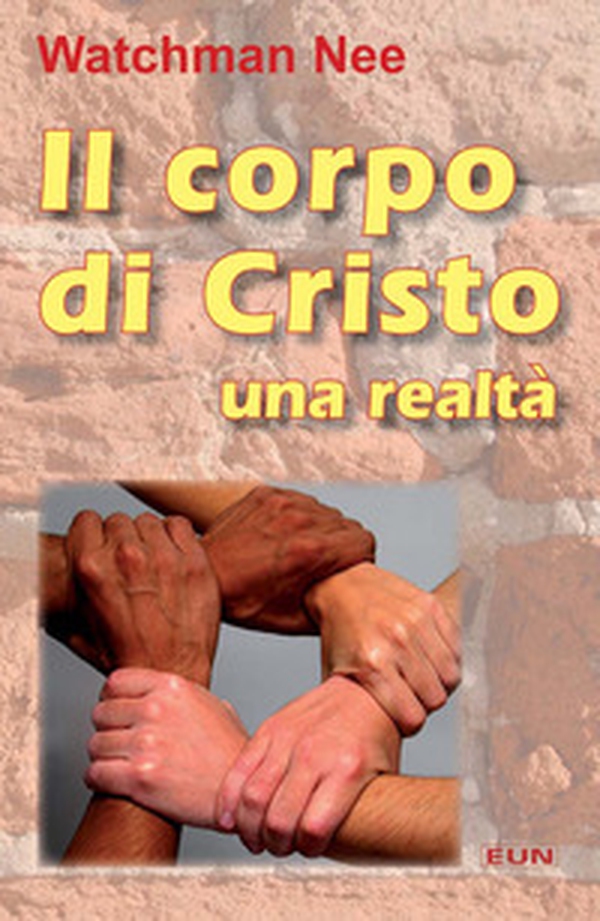 Il corpo di Cristo. Una realtà - Librerie.coop