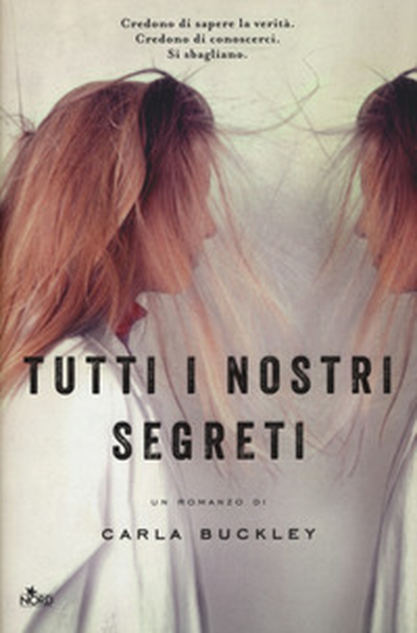Tutti i nostri segreti - Librerie.coop Tutti i nostri segreti - Librerie.coop