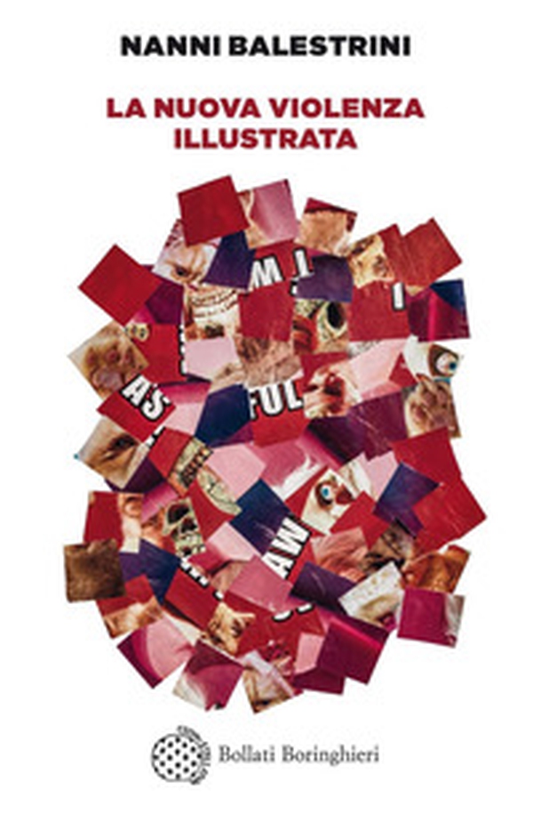 La nuova violenza illustrata - Librerie.coop La nuova violenza illustrata - Librerie.coop