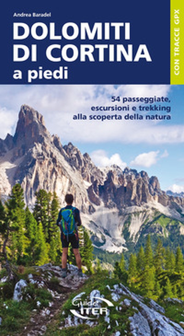 Dolomiti di Cortina a piedi. 54 passeggiate, escursioni e trekking alla scoperta della natura - Librerie.coop Dolomiti di Cortina a piedi. 54 passeggiate, escursioni e trekking alla scoperta della natura - Librerie.coop