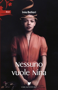 Nessuno vuole Nina - Librerie.coop