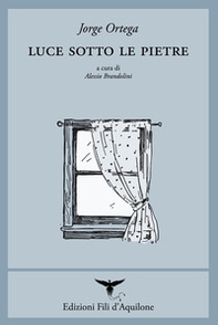 Luce sotto le pietre. Poesie 2011-2020. Testo spagnolo a fronte - Librerie.coop Luce sotto le pietre. Poesie 2011-2020. Testo spagnolo a fronte - Librerie.coop