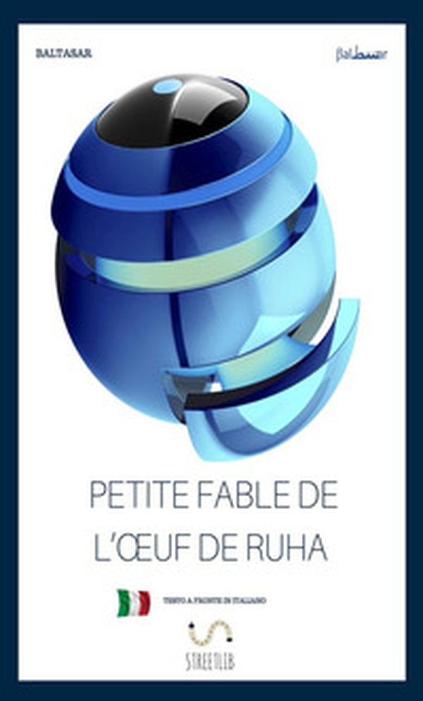 Petite fable de l'oeuf de Ruha - Librerie.coop Petite fable de l'oeuf de Ruha - Librerie.coop