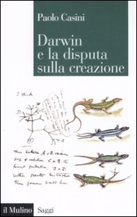 Darwin e la disputa sulla creazione - Librerie.coop