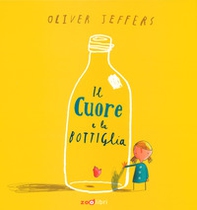 Il cuore e la bottiglia - Librerie.coop