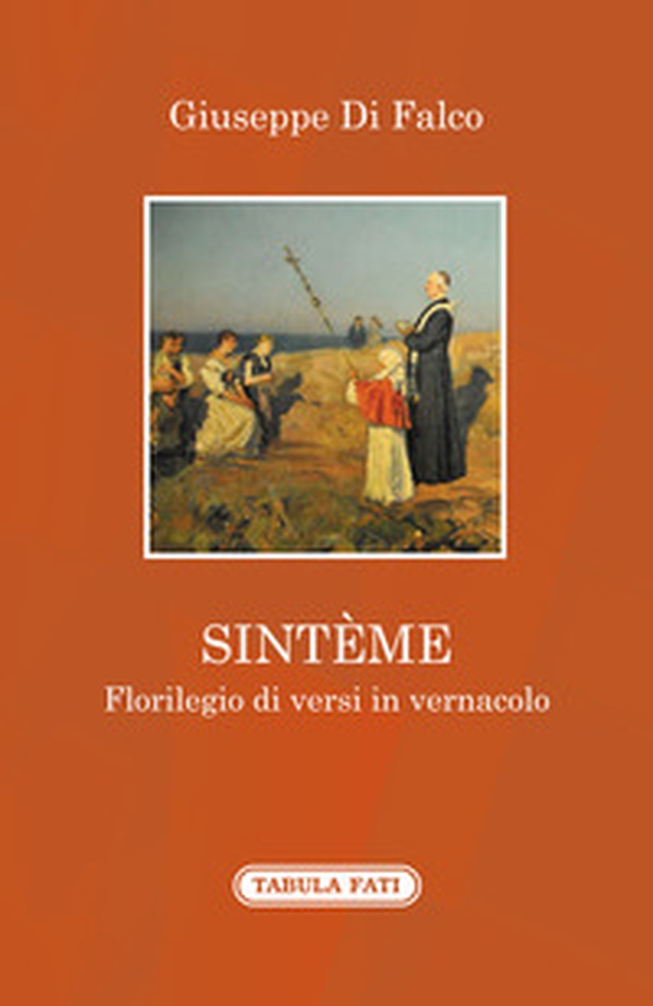 Sintème. Florilegio di versi in vernacolo - Librerie.coop Sintème. Florilegio di versi in vernacolo - Librerie.coop