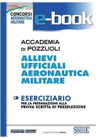 Accademia di Pozzuoli - Allievi Ufficiali Aeronautica Militare - Librerie.coop Accademia di Pozzuoli - Allievi Ufficiali Aeronautica Militare - Librerie.coop