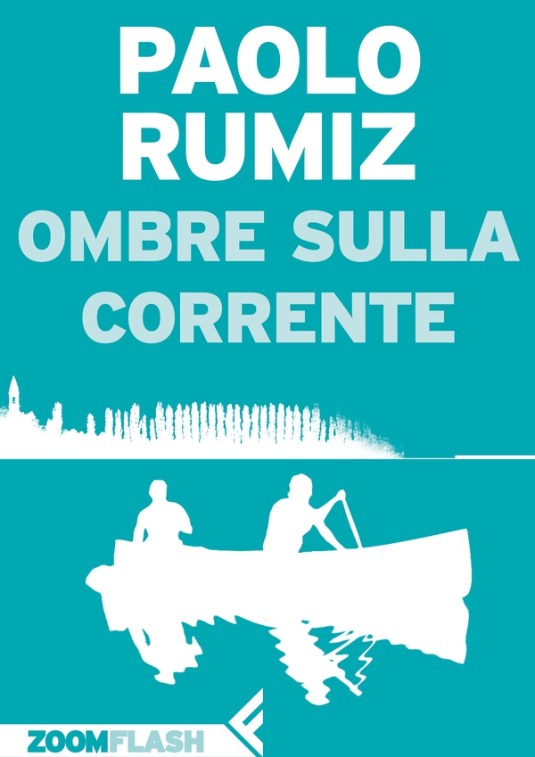 Ombre sulla corrente - Librerie.coop Ombre sulla corrente - Librerie.coop