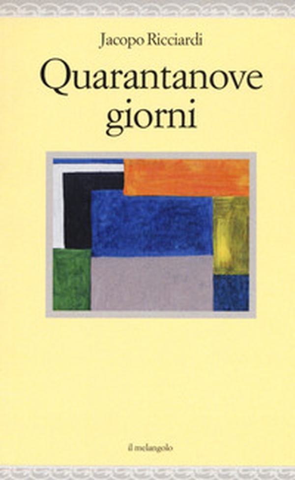 Quarantanove giorni - Librerie.coop Quarantanove giorni - Librerie.coop