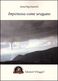 Impetuosa come uragano - Librerie.coop