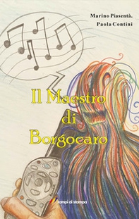 Il maestro di Borgocaro - Librerie.coop