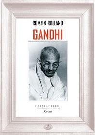 Gandhi. La grande anima - Librerie.coop