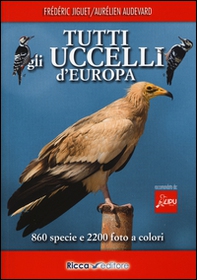 Tutti gli uccelli d'Europa - Librerie.coop