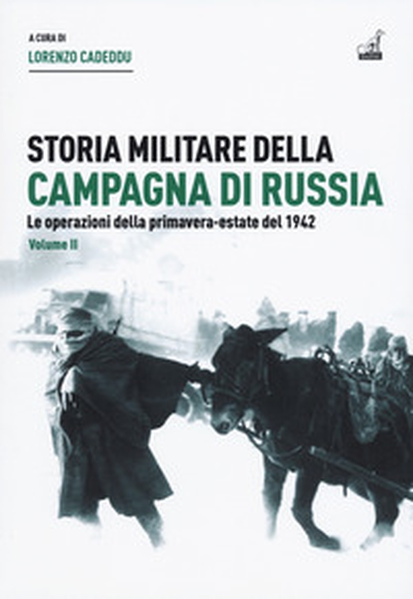 Storia militare della campagna di Russia - Vol. 2 - Librerie.coop