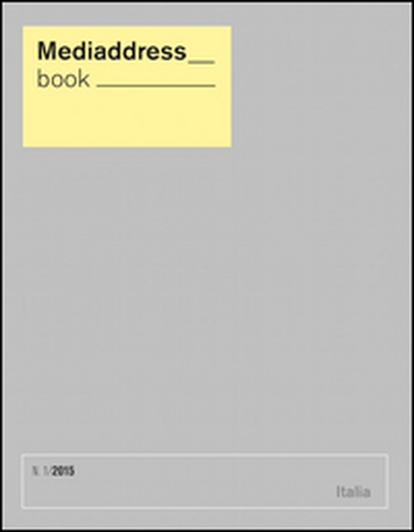 Mediaddress book. La banca dati dei giornalisti - Librerie.coop Mediaddress book. La banca dati dei giornalisti - Librerie.coop
