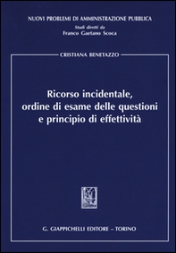 Ricorso incidentale, ordine di esame delle questioni e principio di effettività - Librerie.coop