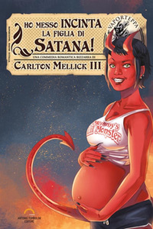 Ho messo incinta la figlia di Satana! - Librerie.coop Ho messo incinta la figlia di Satana! - Librerie.coop
