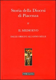 Storia della diocesi di Piacenza - Librerie.coop