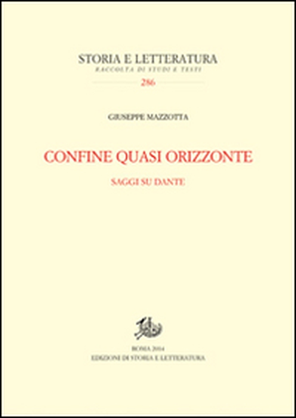 Confine quasi orizzonte. Saggi su Dante - Librerie.coop Confine quasi orizzonte. Saggi su Dante - Librerie.coop