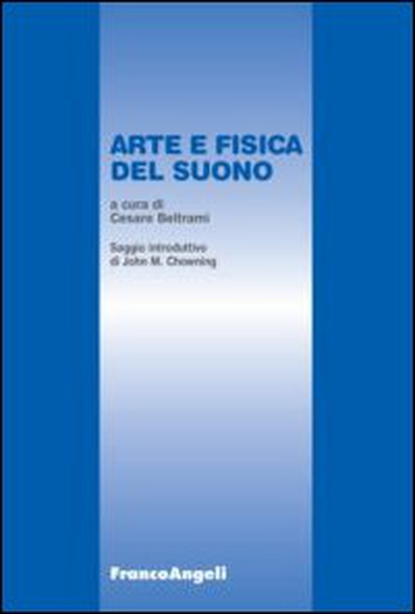Arte e fisica del suono - Librerie.coop Arte e fisica del suono - Librerie.coop