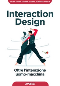 Interaction design. Oltre l'interazione uomo-macchina - Librerie.coop Interaction design. Oltre l'interazione uomo-macchina - Librerie.coop